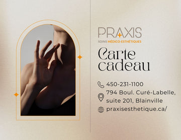 Carte cadeau Praxis Esthétique